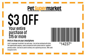$3 off your entire $15 purchase at Pet Supermarket | Stamford Coupons | Daily Draws, Coupons ...